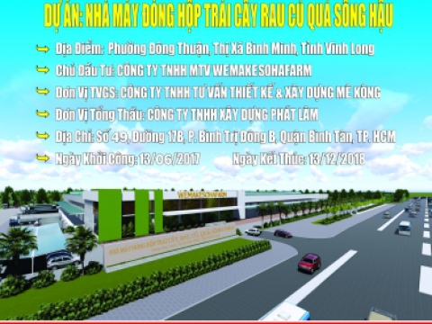 Thi công nhà máy đóng hộp rau củ quả Sông Hậu